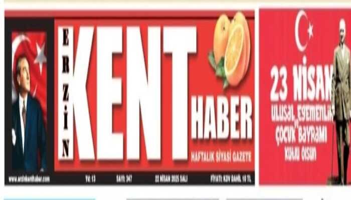 “GAZETEMİZ, ERZİN KENT HABERİN 347.SAYISI”