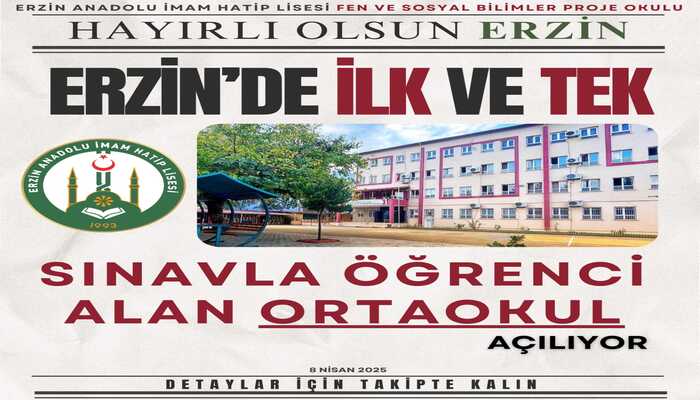 ERZİN’DE İLK VE TEK OKUL AÇILIYOR!