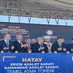 ERZİN ADLİYE SARAYI’NIN TEMELİ DUALARLA ATILDI!