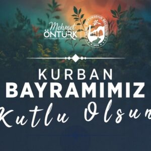 BAŞKAN MEHMET ÖNTÜRK’TEN KURBAN BAYRAMI MESAJI!