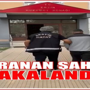 ERZİN’DE 2 AYRI SUÇTAN 4 YIL 9 AY HAPİS CEZASI İLE ARANAN ŞAHIS YAKALANDI!
