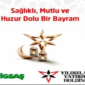 YILDIZLAR YATIRIM HOLDİNG’İN BAYRAM MESAJI!