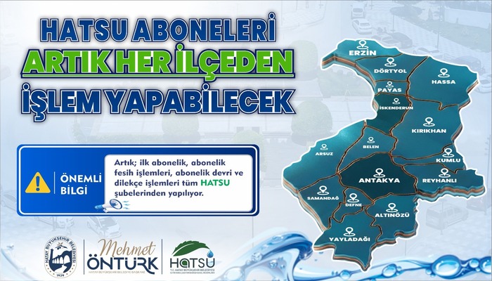 HATSU ABONELERİ İŞLEMLERİNİ 15 İLÇEDEKİ ŞUBELERDEN YAPABİLECEK!